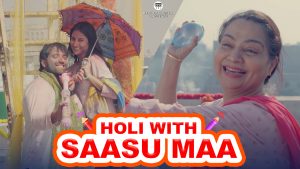 Holi With Saasu Maa
