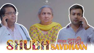 Shubh Mangal Dadi Se Savdhan