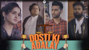 Dosti Ki Adaalat